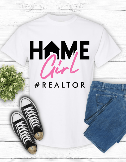 Home Girl Realtor T-Shirt