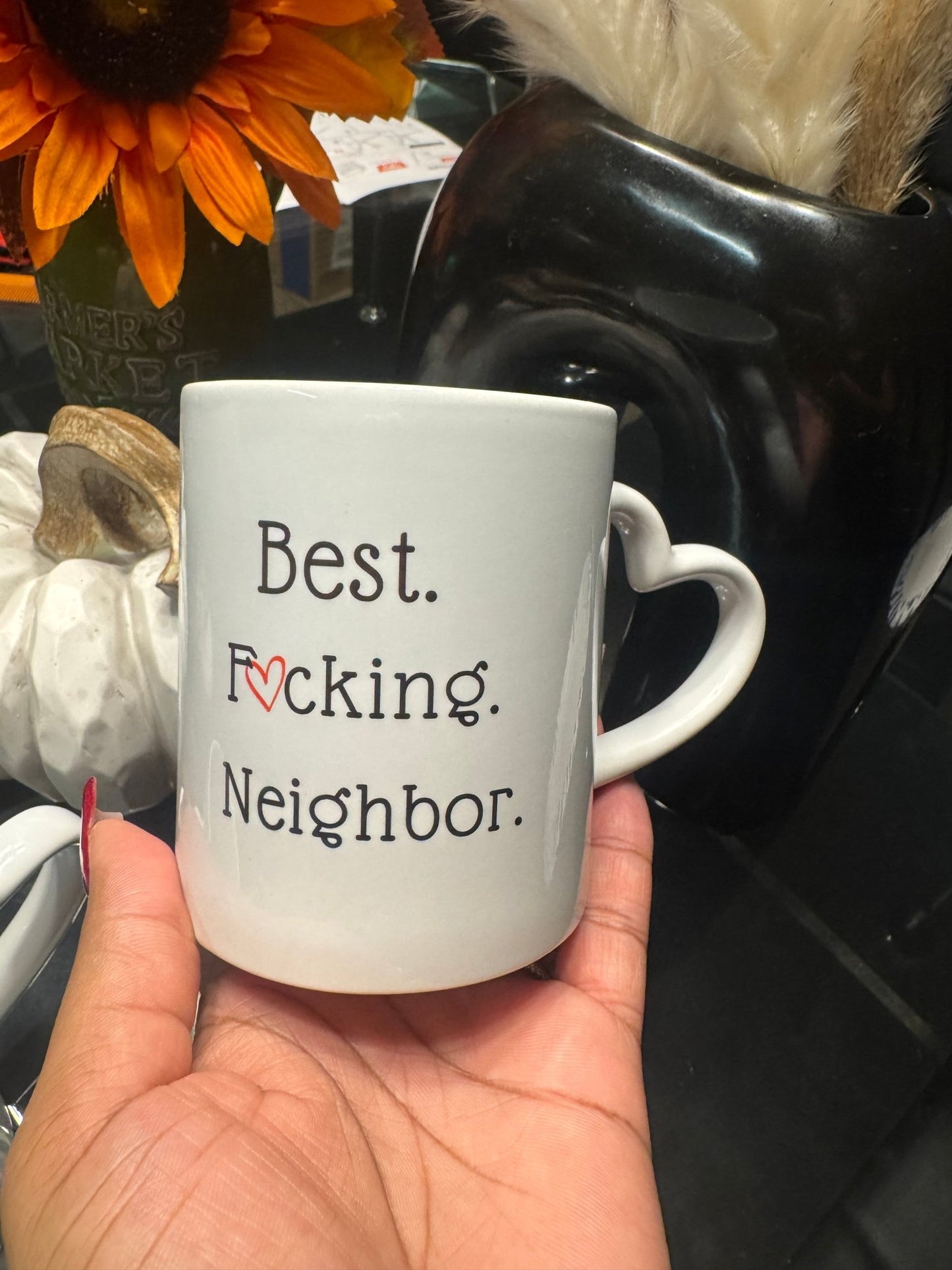 Best Neighbor Ever 11oz Mug
